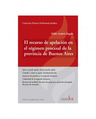 EL RECURSO DE APELACIN EN EL RGIMEN PROCESAL DE LA PROVINCIA DE BUENOS AIRES